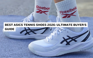 Best ASICS Tennis Shoes 2026: Ultimate Buyer's Guide