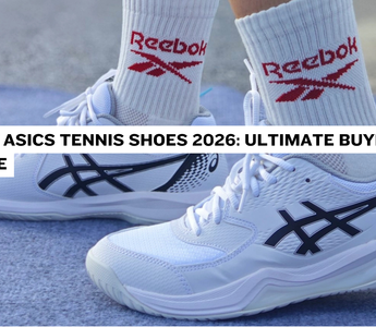 Best ASICS Tennis Shoes 2026: Ultimate Buyer's Guide