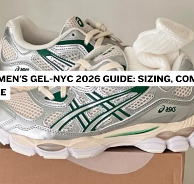 ASICS Men's GEL-NYC 2026 Guide: Sizing, Comfort & Style