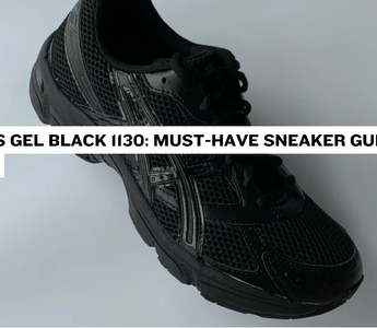 ASICS Gel Black 1130: Must-Have Sneaker Guide 2026