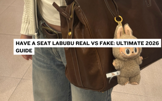 Have a Seat Labubu Real vs Fake: Ultimate 2026 Guide