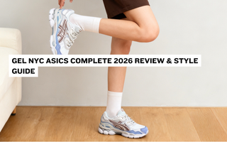 Gel NYC ASICS Complete 2026 Review & Style Guide