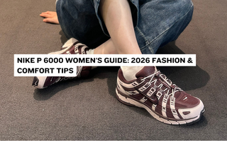Nike P 6000 Women's Guide: 2026 Fashion & Comfort Tips