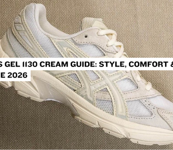 ASICS Gel 1130 Cream Guide: Style, Comfort & Value 2026