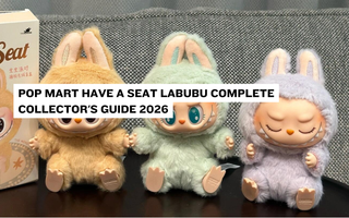 Pop Mart Have a Seat Labubu Complete Collector's Guide 2026