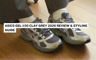 ASICS Gel 1130 Clay Grey 2026 Review & Styling Guide