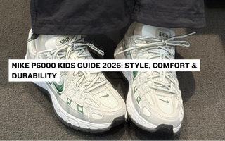 Nike P6000 Kids Guide 2026: Style, Comfort & Durability