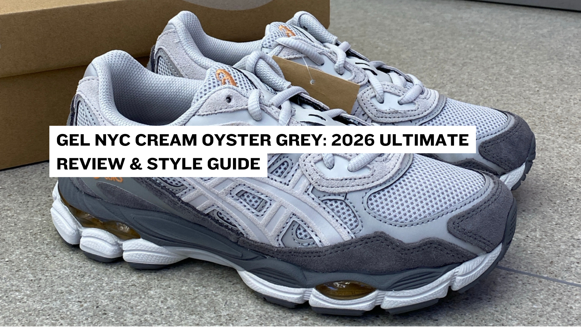 GEL NYC Cream Oyster Grey: 2026 Ultimate Review & Style Guide