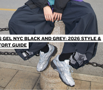 ASICS Gel NYC Black and Grey: 2026 Style & Comfort Guide