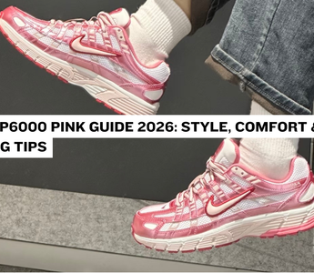 Nike P6000 Pink Guide 2026: Style, Comfort & Sizing Tips