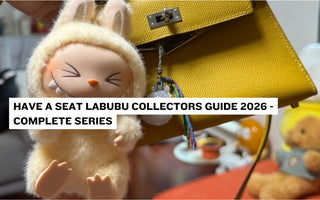 Have A Seat Labubu Collectors Guide 2026 - Complete Series