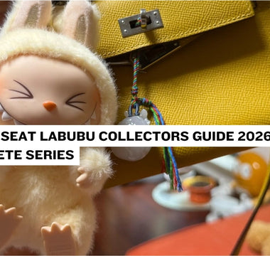 Have A Seat Labubu Collectors Guide 2026 - Complete Series
