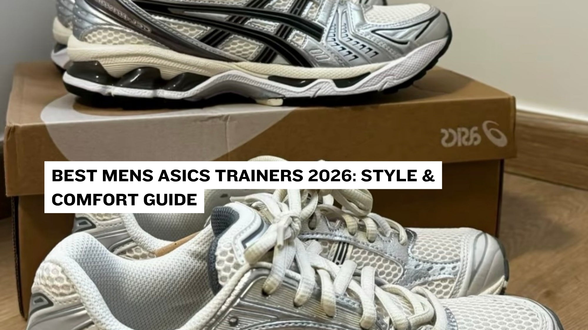Best Mens Asics Trainers 2026: Style & Comfort Guide – Double Boxed