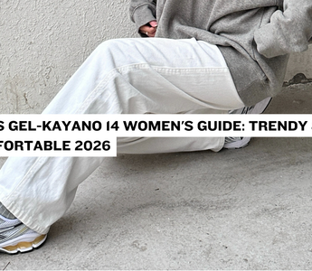 ASICS Gel-Kayano 14 Women's Guide: Trendy & Comfortable 2026