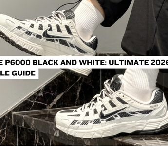 Nike P6000 Black and White: Ultimate 2026 Style Guide