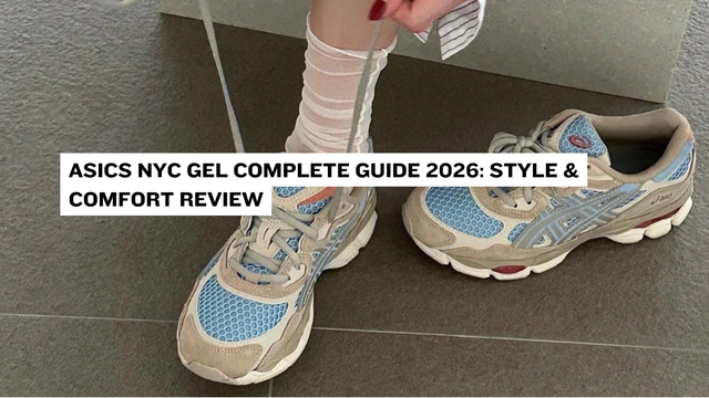 ASICS NYC Gel Complete Guide 2026: Style & Comfort Review – Double Boxed