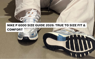 Nike P 6000 Size Guide 2026: True to Size Fit & Comfort