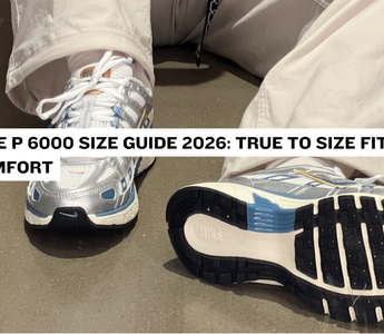 Nike P 6000 Size Guide 2026: True to Size Fit & Comfort