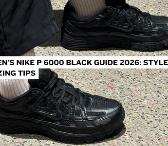 Men's Nike P 6000 Black Guide 2026: Style & Sizing Tips