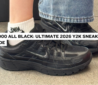 P 6000 All Black: Ultimate 2026 Y2K Sneaker Guide