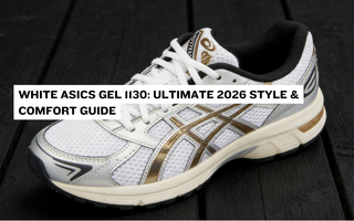 White ASICS Gel 1130: Ultimate 2026 Style & Comfort Guide