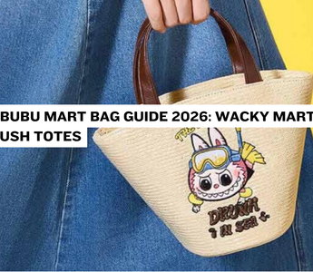 Labubu Mart Bag Guide 2026: Wacky Mart to Plush Totes