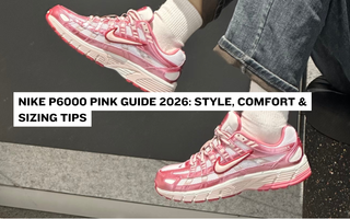 Nike P6000 Pink Guide 2026: Style, Comfort & Sizing Tips