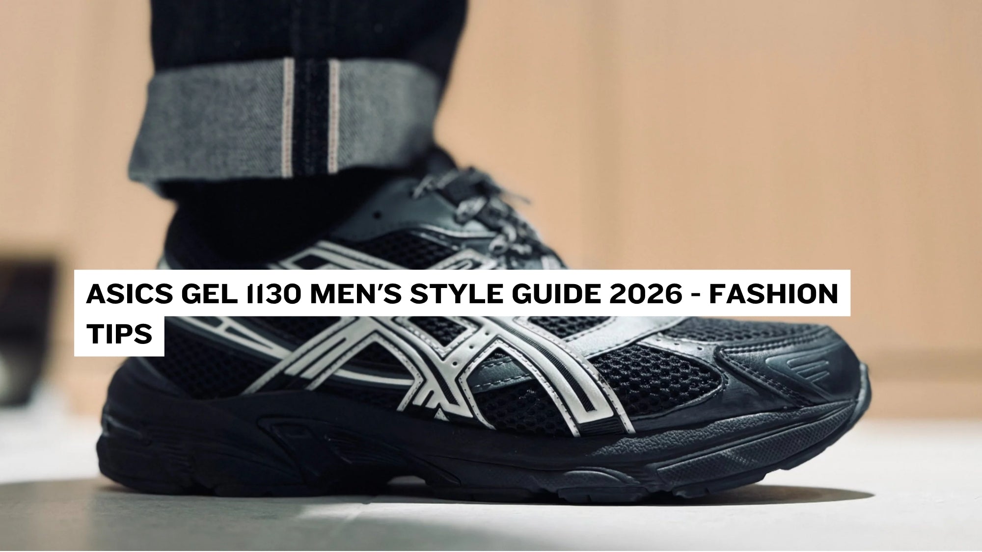 Asics Gel 1130 Men's Style Guide 2026 - Fashion Tips – Double Boxed