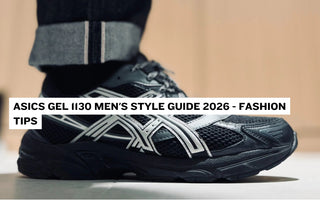 Asics Gel 1130 Men's Style Guide 2026 - Fashion Tips