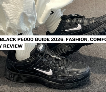 Nike Black P6000 Guide 2026: Fashion, Comfort & Buy Review