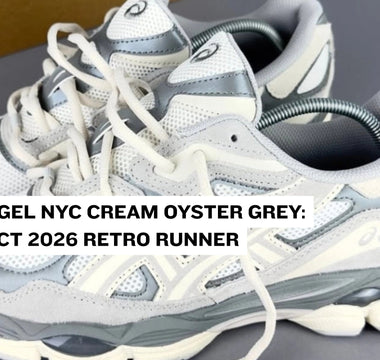 Asics Gel NYC Cream Oyster Grey: Perfect 2026 Retro Runner
